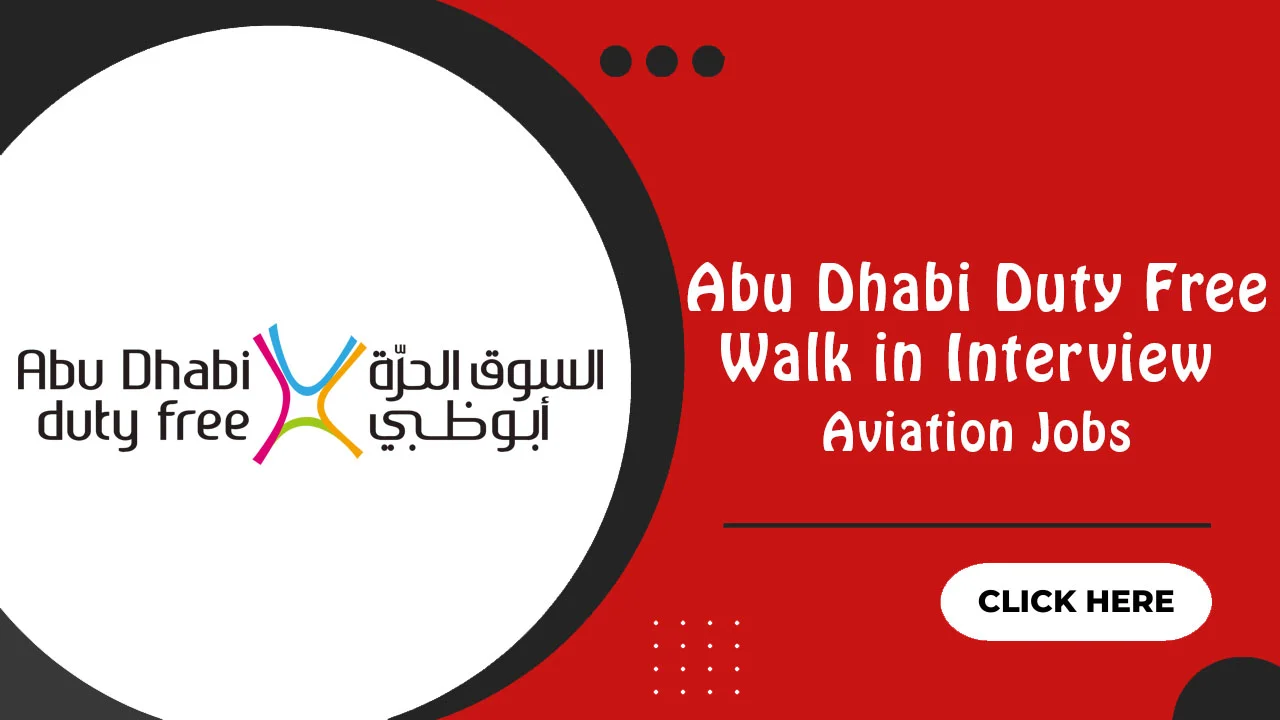 Abu Dhabi Duty Free Walk in Interview Abu Dhabi Duty Free Walk in Interview