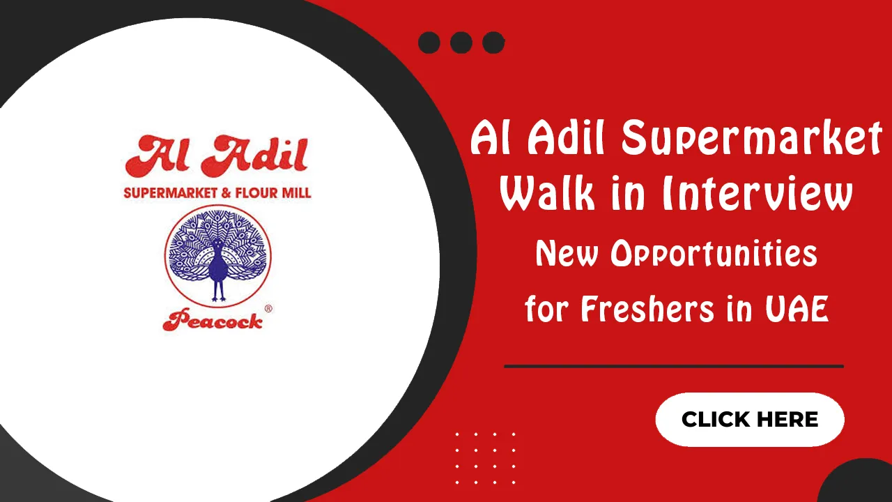  Al Adil Supermarket Walk in Interview