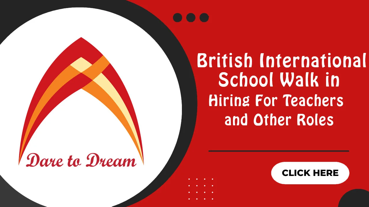 British International School Walk in Interview