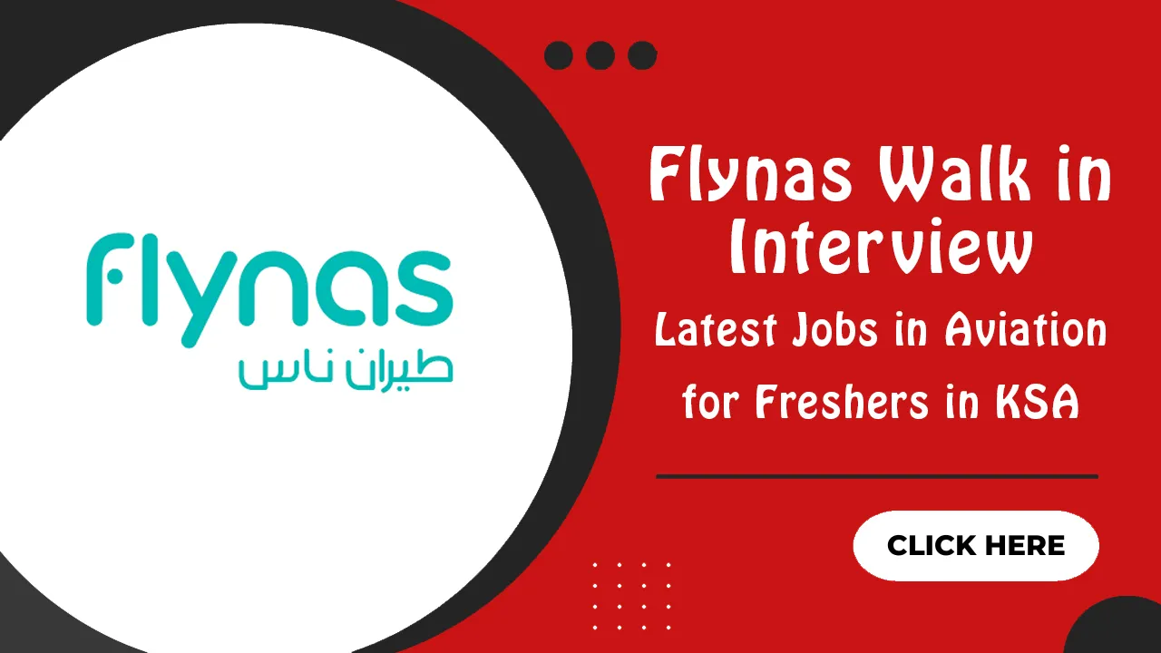 Flynas Walk in Interview Flynas Walk in Interview