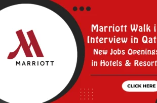 Marriott walk in interview in Qatar