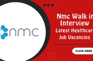 Nmc Walk in Interview