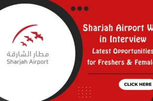 Sharjah Airport Walk in Interview