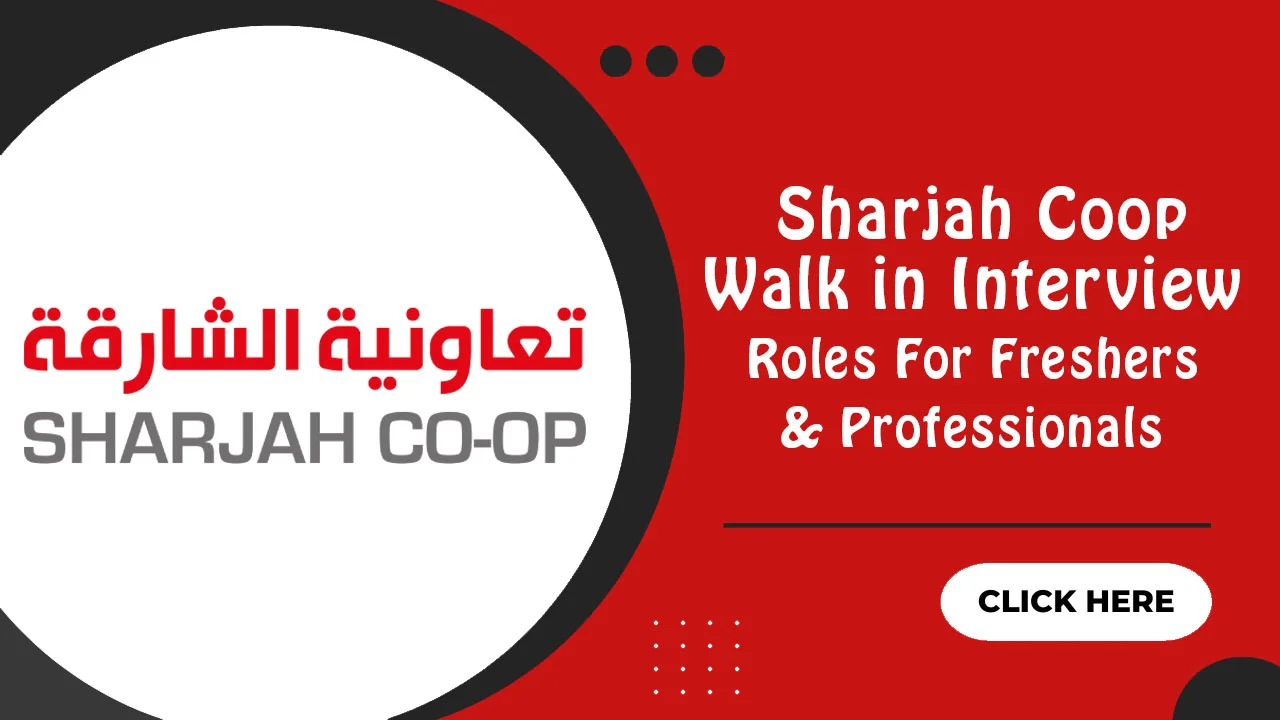 Sharjah Coop Walk in Interview Sharjah Coop Walk in Interview