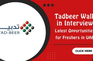 TADBEER Walk in Interview