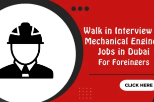 Walk in Interview for Mechanical Engineer Jobs in Dubai