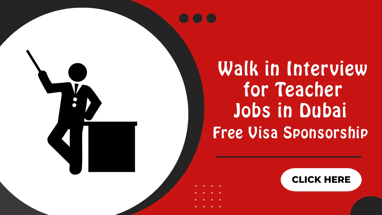 Walk in Interview for Teacher Jobs in Dubai