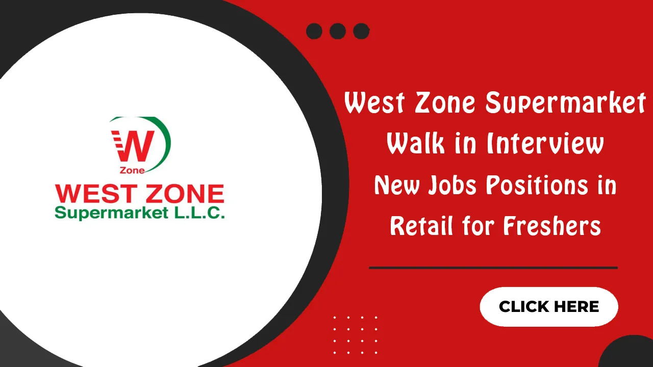 West Zone Supermarket Walk in Interview West Zone Supermarket Walk in Interview