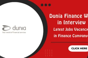Dunia Finance Walk in Interview
